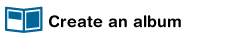 Create an album.